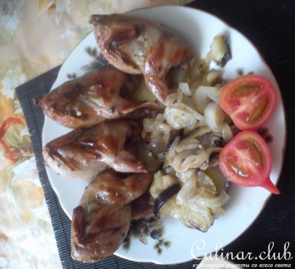 Перепелки, перепелки! (в духовке вкуснее)))